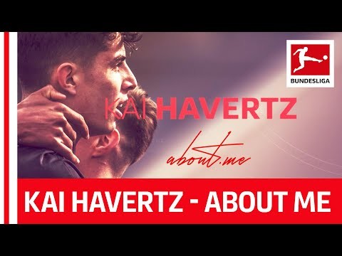 Kai Havertz - About Me