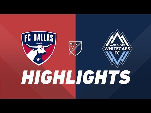 FC Dallas vs. Vancouver Whitecaps FC | HIGHLIGHTS - June 26, 2019