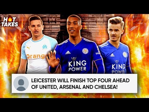 Why Leicester City Are The Premier League Team To WATCH Next Season! | #HotTakes