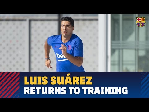 Luis Suárez returns to training at the Ciutat Esportiva