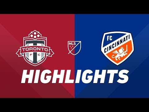 Toronto FC vs. FC Cincinnati | HIGHLIGHTS - July 27, 2019