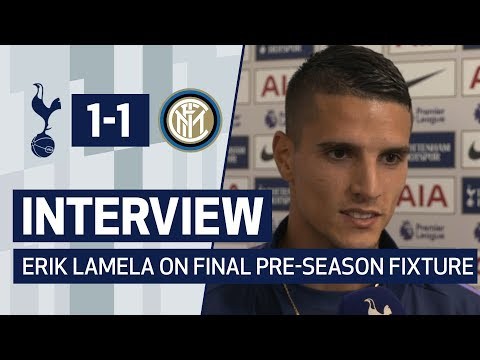 INTERVIEW | ERIK LAMELA ON FINAL PRE-SEASON FIXTURE | Spurs 1-1 Inter (Inter win 4-3 on pens)