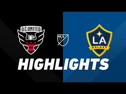 D.C. United vs. LA Galaxy | HIGHLIGHTS - August 11, 2019