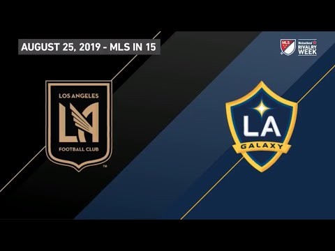 LAFC vs. LA Galaxy | HIGHLIGHTS - August 25, 2019