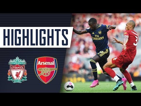 HIGHLIGHTS | Liverpool 3 - 1 Arsenal | Aug 24, 2019