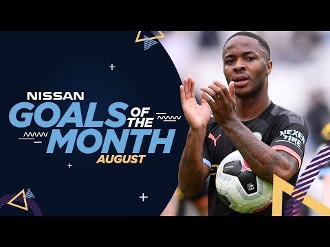 AUGUST GOALS OF THE MONTH 19/20 | Sterling, Braaf, Aguero & De Bruyne