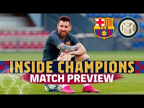 INSIDE CHAMPIONS | Barça-Inter match preview