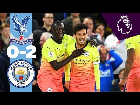 Crystal Palace 0 - 2 Man City | Match Highlights