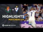 Highlights Real Valladolid vs SD Eibar (2-0)
