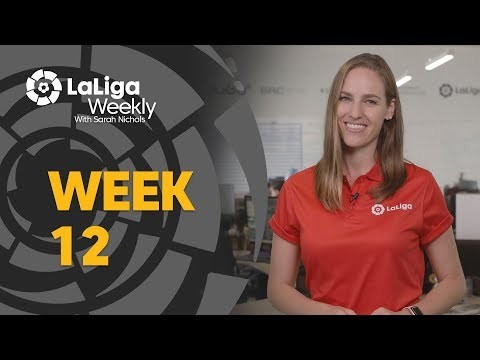 LaLiga Weekly Week 12