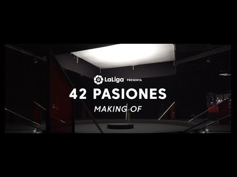 Making OF Experimento LaLiga. 42 Pasiones