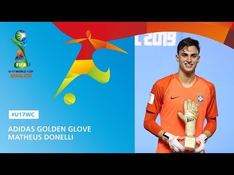 [GOLDEN GLOVE] Matheus Donelli - FIFA U17 World Cup 2019 ™