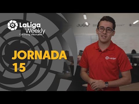LaLiga Weekly Jornadas 15