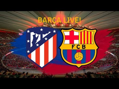 ? Atlético - Barça | BARÇA LIVE: Warm Up & Match Center #AtletiBarça