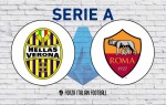 Hellas Verona v Roma: Official Line-Ups