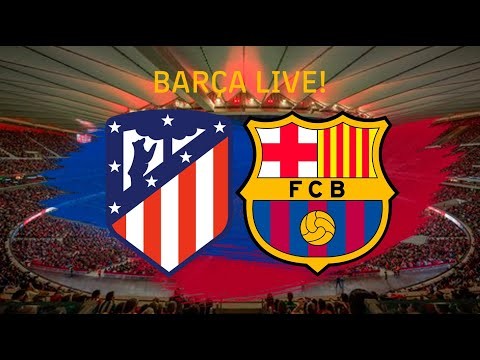 Atlético - Barça | BARÇA LIVE: Warm Up & Match Center #AtletiBarça