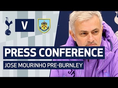 PRESS CONFERENCE | JOSE MOURINHO PREVIEWS BURNLEY