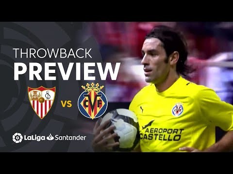 Throwback Preview: Sevilla FC vs Villarreal CF (3-2)