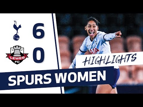 HIGHLIGHTS | SPURS WOMEN 6-0 LEWES WOMEN | CONTI CUP