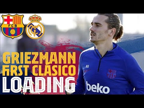 Griezmann prepares for his first Clásico