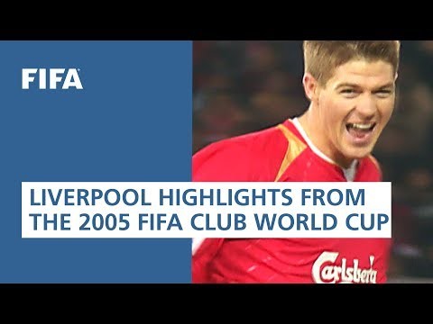 Liverpool Highlights From The FIFA Club World Cup [2005]