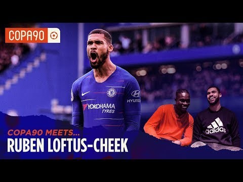 "It's a very good vibe" | COPA90 Meets... Ruben Loftus-Cheek