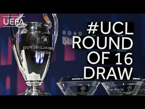 2019/20 UEFA Champions League Round of 16 Draw