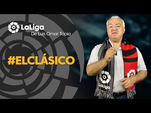 LaLiga de Luis Omar Tapia: ElClásico