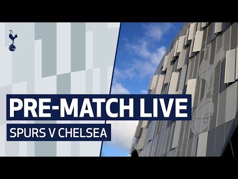 PRE-MATCH LIVE | SPURS V CHELSEA