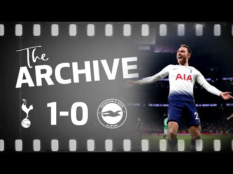 THE ARCHIVE | SPURS 1-0 BRIGHTON | Erisken's late winner at new stadium!