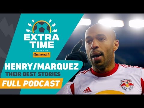 Thierry Henry and Rafa Marquez: Best Stories from Their MLS Days | FULL PODCAST