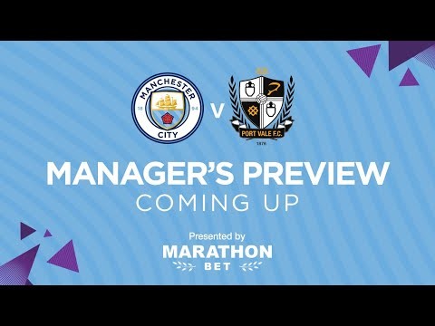 PRESS CONFERENCE | Pep Guardiola | Man City v Port Vale