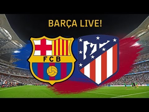 ?Barça - Atlético Madrid | BARÇA LIVE: Match Center #SuperCopaBarça