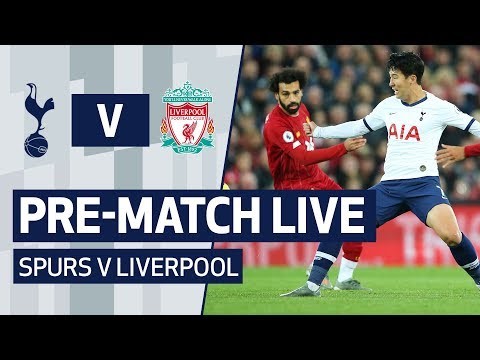 PRE-MATCH LIVE | SPURS V LIVERPOOL