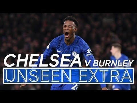 Hudson-Odoi Gets His First Premier League Goal! ?| Chelsea 3-0 Burnley | Unseen Extra