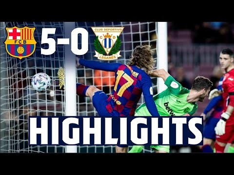 HIGHLIGHTS | FC Barcelona 5 - CD Leganés 0