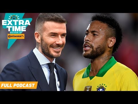 Neymar Jr Makes Deal With Beckham to Sign With Miami? Toronto Swoop Pablo Piatti | FULL PODCAST