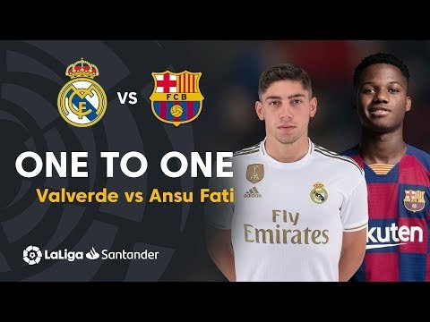 ElClásico: Fede Valverde vs Ansu Fati