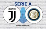 Juventus v Inter: Official Line-Ups