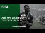 2018 FIFA World Cup | The Official Film