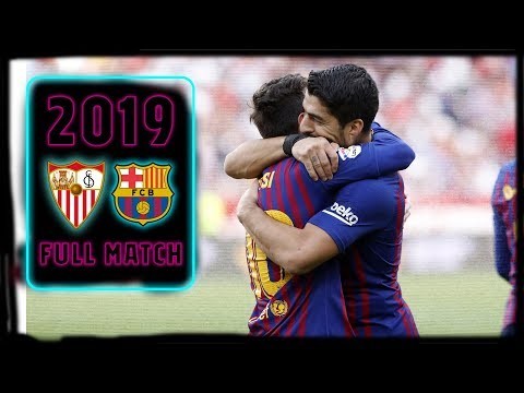 FULL MATCH: Sevilla - Barça (2019) Messi scores 50th hat-trick in six-goal thriller!