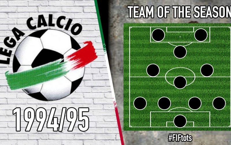 Serie A Team of the Season | 1994/95