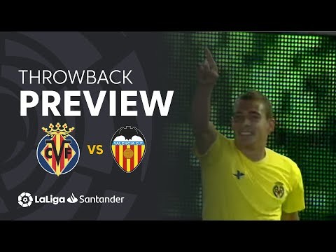 Throwback Preview: Villarreal CF vs Valencia CF (2-2)