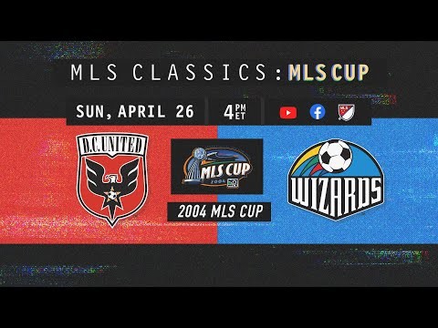 Was 2004 MLS Cup the Craziest Final Ever?! D.C. United vs Kansas City Wizards | CLASSIC FULL MATCH