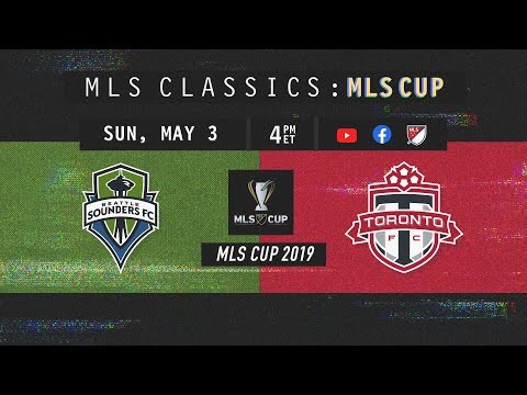 2019 MLS Cup Final! Seattle Sounders vs. Toronto FC | MLS CLASSIC FULL MATCH