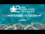 eEURO: Montenegro v Austria (First Leg)