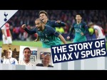 THE STORY OF AJAX V SPURS | Ft. Martin Jol, Darren Fletcher and Nihal Arthanayake
