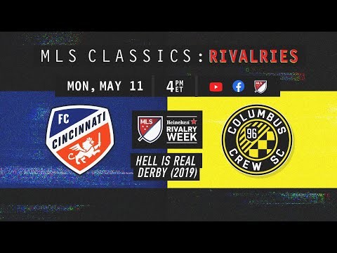 Hell is Real Derby! FC Cincinnati vs Columbus Crew | 2019 MLS Classic Rivalry Week