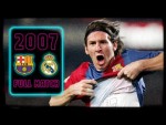FULL MATCH: MESSI'S FIRST HAT-TRICK IN THE CLÁSICO!! (BARÇA-REAL MADRID 2007)