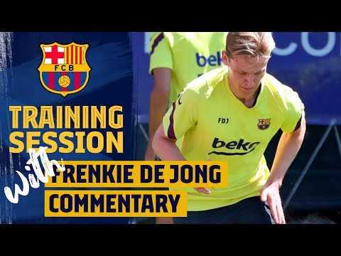 DE JONG comments TRAINING SESSION